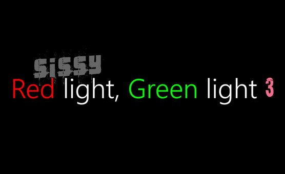 Sissy Red Light Green Light 3