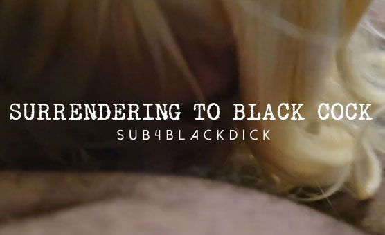 Surrendering To Black Cock