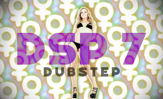 DSP 7 Dubstep