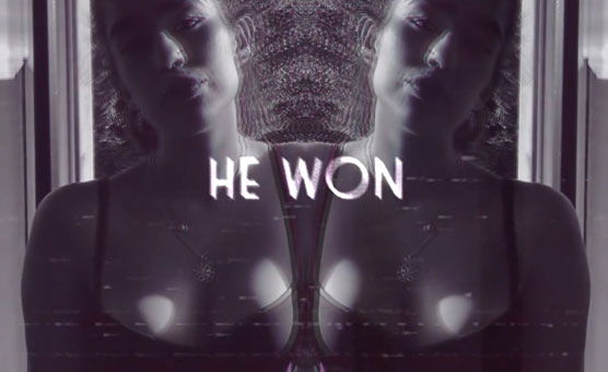 He Won