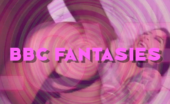 BBC Fantasies