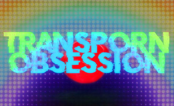 Transporn Obsession