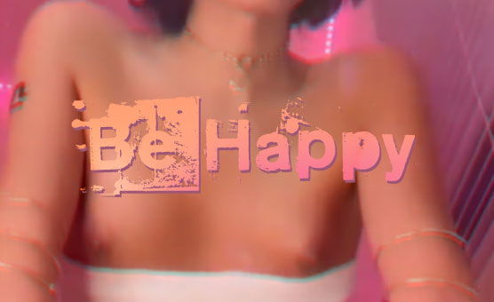 Be Happy
