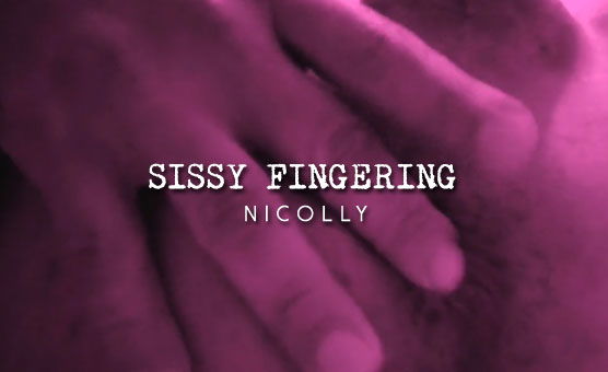 Sissy Fingering