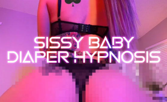 Sissy Baby Diaper Hypnosis