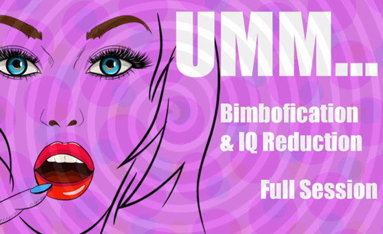 Umm Erotic Hypnosis & Bimbofication
