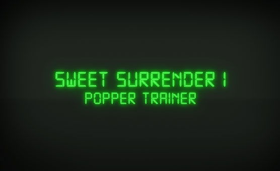 Sweet Surrender 1 - Popper Trainer