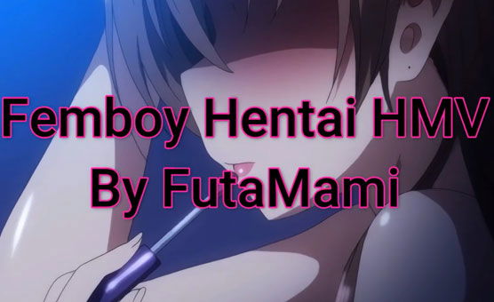 Femboy Hentai Compilation 1