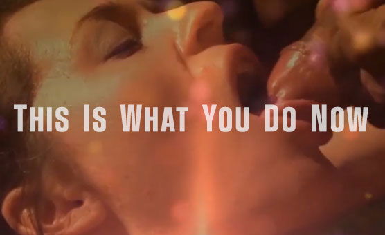 This Is What You Do Now