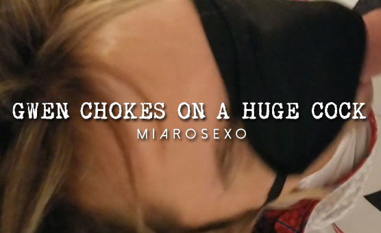 Gwen Chokes On A Huge Cock