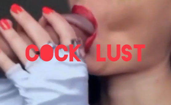 Cock Lust