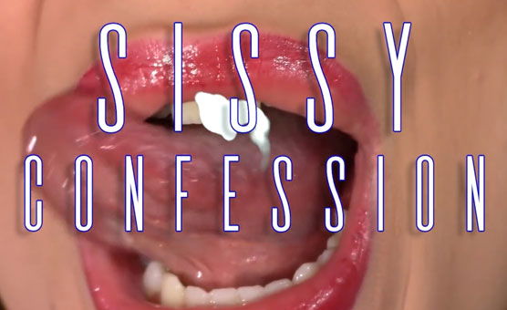 Sissy Confession