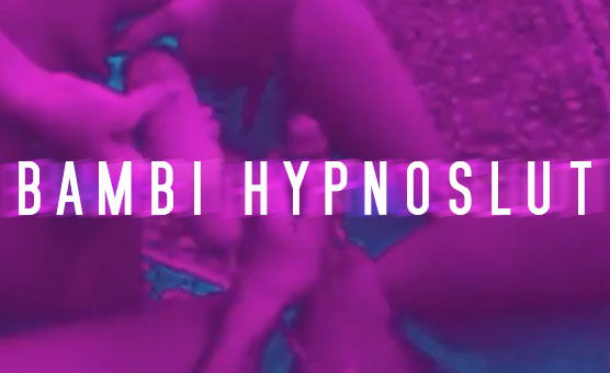 Bambi Hypnoslut