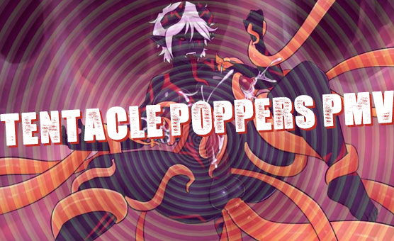 Tentacle Poppers PMV