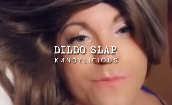 Dildo Slap