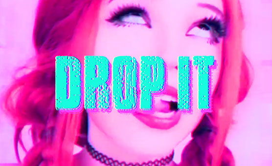 Drop It PMV