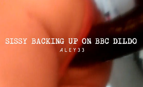 Sissy Backing Up On BBC Dildo