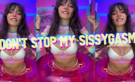 Don't Stop My Sissygasm