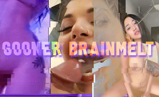 Gooner Brainmelt