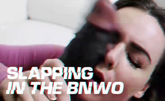 Slapping In The BNWO