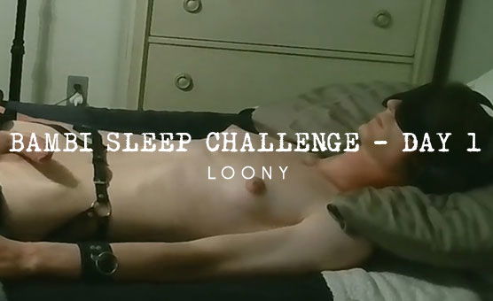 Bambi Sleep Challenge - Day 1