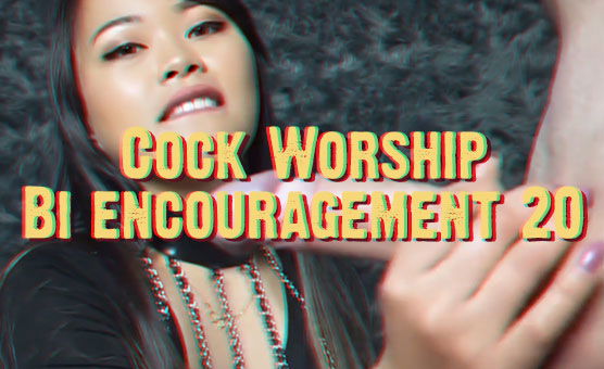 Cock Worship - Bi Encouragement 20