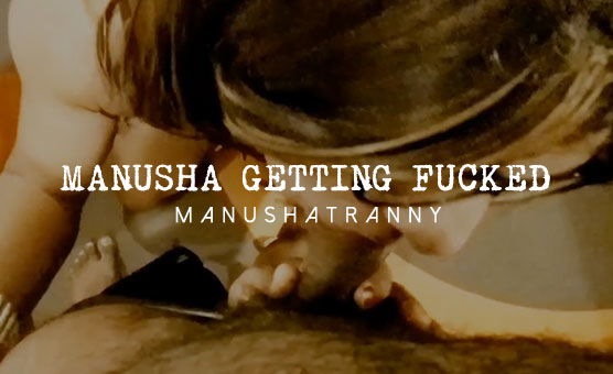 Manusha Getting Fucked