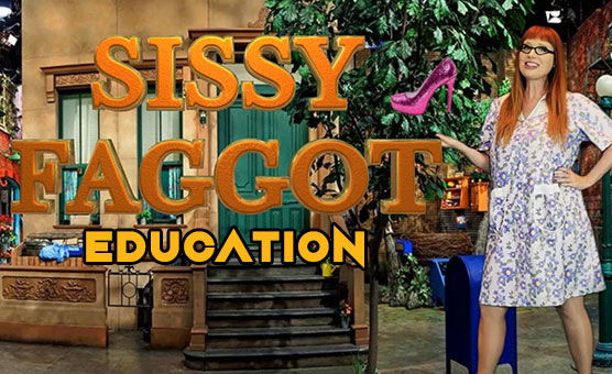 Sissy Faggot Education