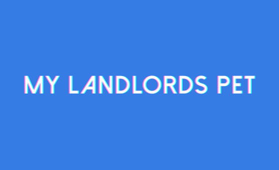 My Landlords Pet