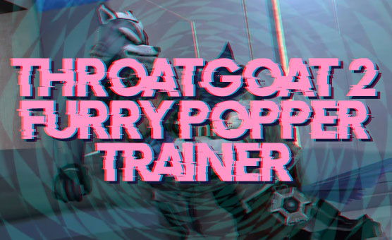 ThroatGoat 2 - Furry Popper Trainer