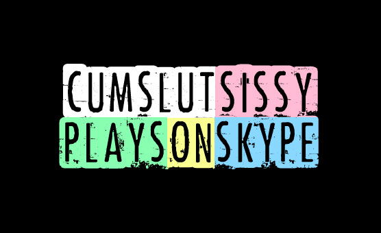 Cum Slut Sissy Plays On Skype