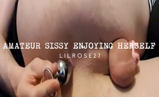 Amateur Sissy Enjoying Herself