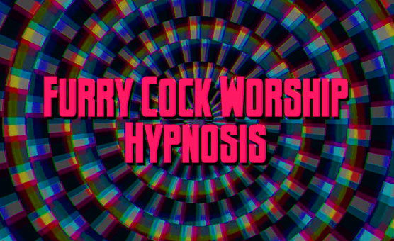 Furry Cock Worship Hypnosis