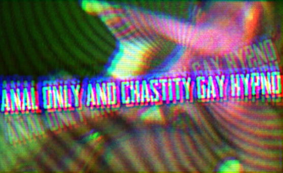 Anal Only And Chastity Gay Hypno