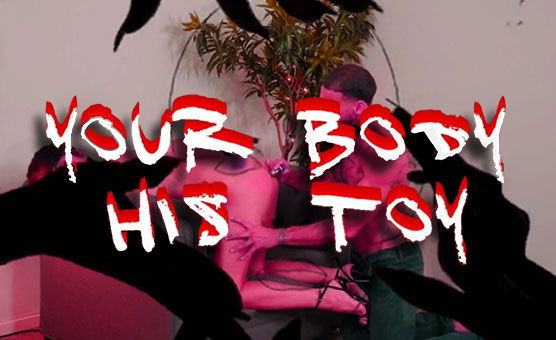 Your Body His Toy