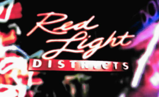 Red Light Districts - Sex Tourism