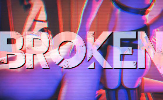 Broken