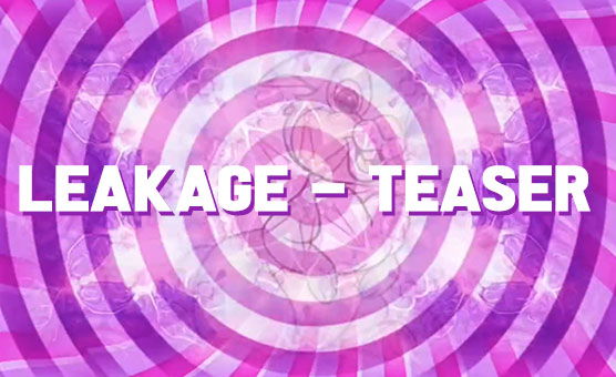 Leakage - Teaser