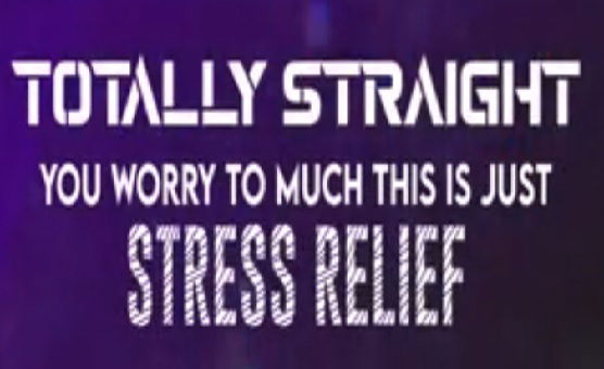 Dont Worry Bro Youre Totally Straight