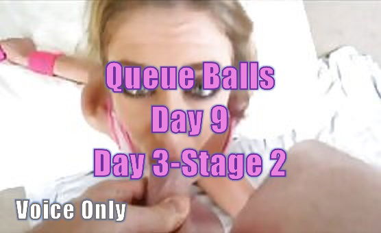 Voice Only Queue Balls Day 9 - Day 3 of Stage 2