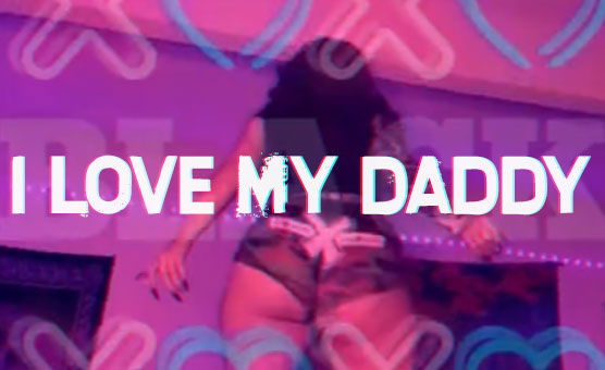 I Love My Daddy