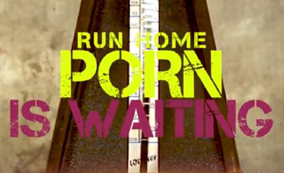 Run Home Porn Is Waiting