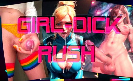 Girl-Dick Rush