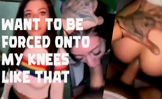 I Want To Be Forced Onto My Knees Like That