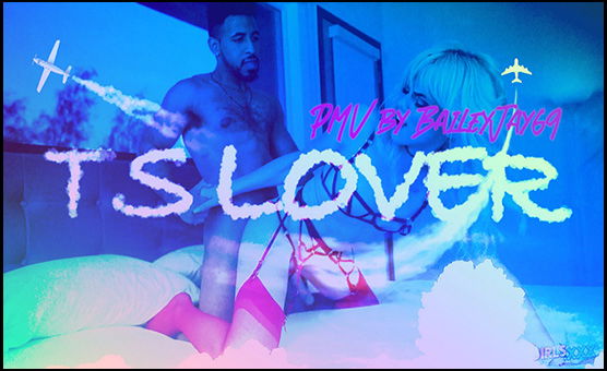 TS Lover - By Baileyjay69