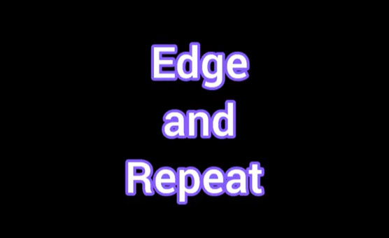Edge And Repeat