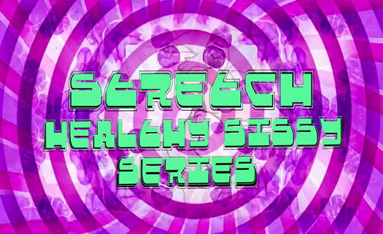 Stretch - Healthy Sissy Series