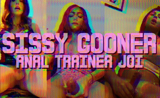 Sissy Gooner Anal Trainer JOI