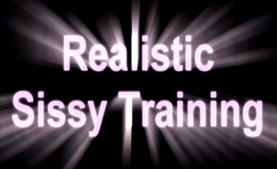 Realistic Sissy Training