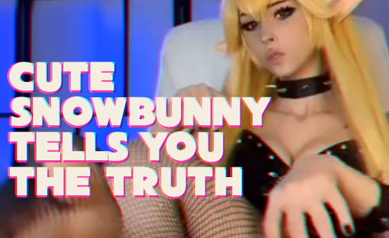 Cute Snowbunny Tells You The Truth